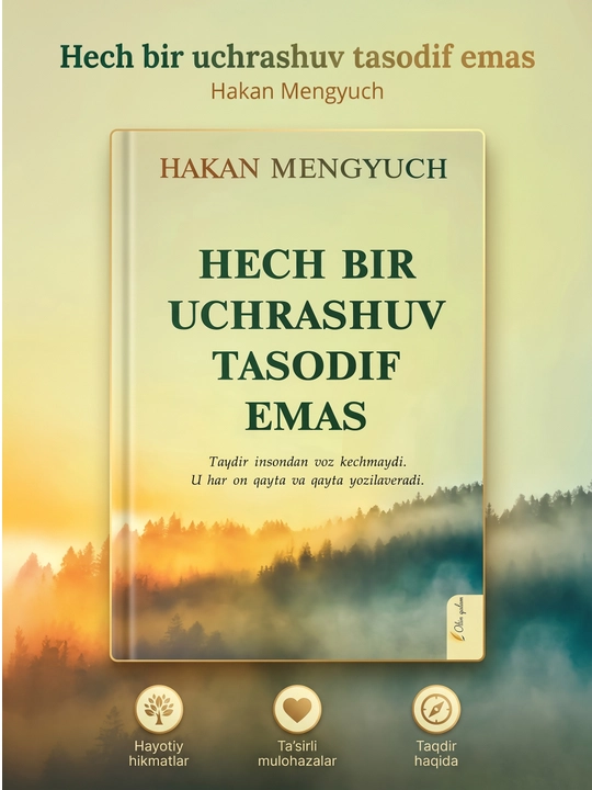 Hech bir uchrashuv tasodif emas - 