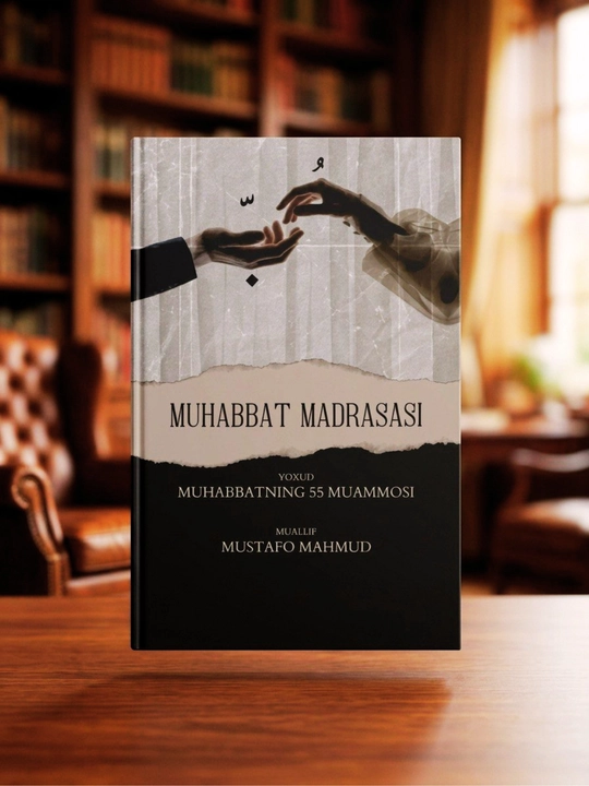 Muhabbat madrasasi - 
