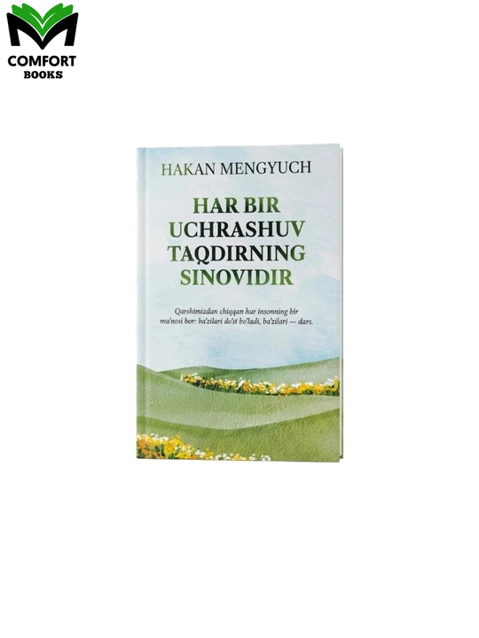 Har bir uchrashuv taqdiring sinovidir - 