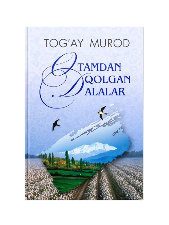 Otamdan qolgan dalalar - 