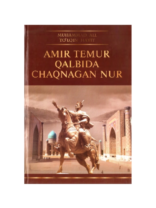 Amir Temur qalbida chaqnagan nur - 
