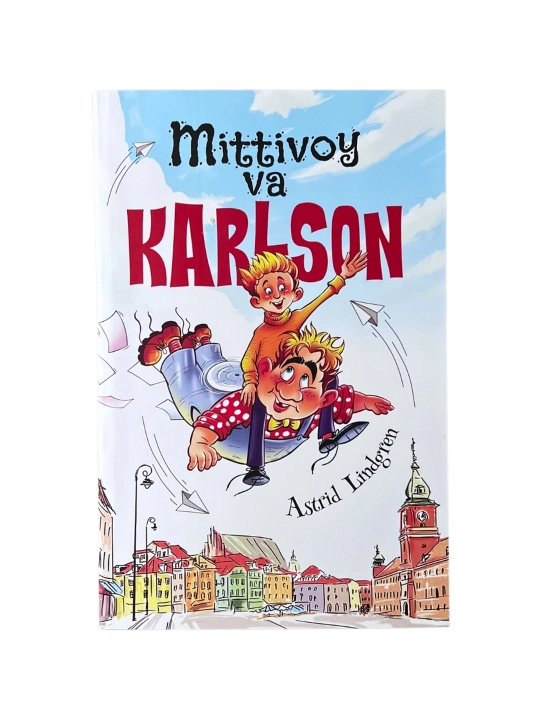 Mittivoy va Karlson - Astrid Lindgren - 