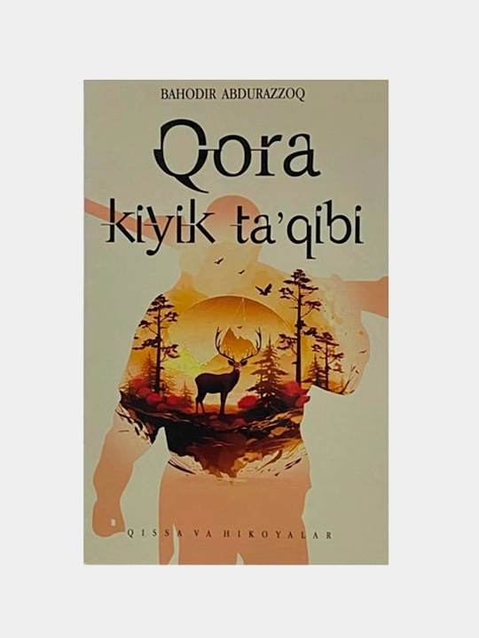 Qora kiyik taqibi, Bahodir Abdurazzoq - 
