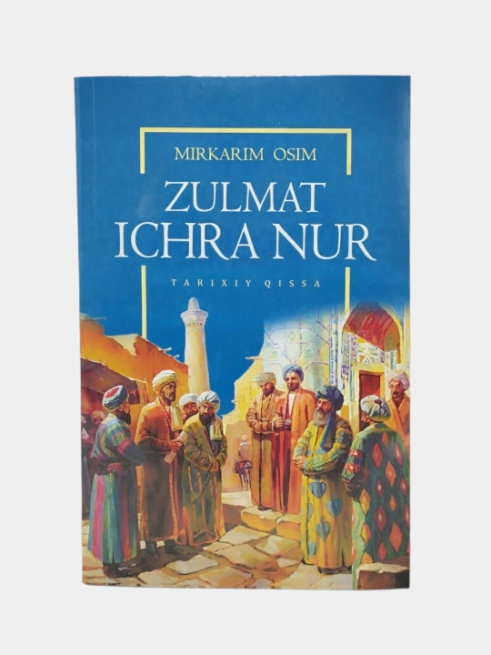 Zulmat ichra nur - Mirkarim Osim - 