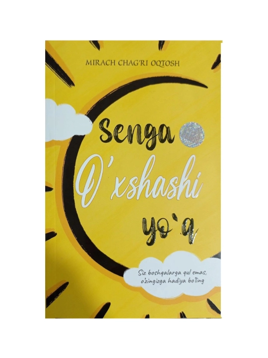 Senga O‘xshashi yo‘q - 