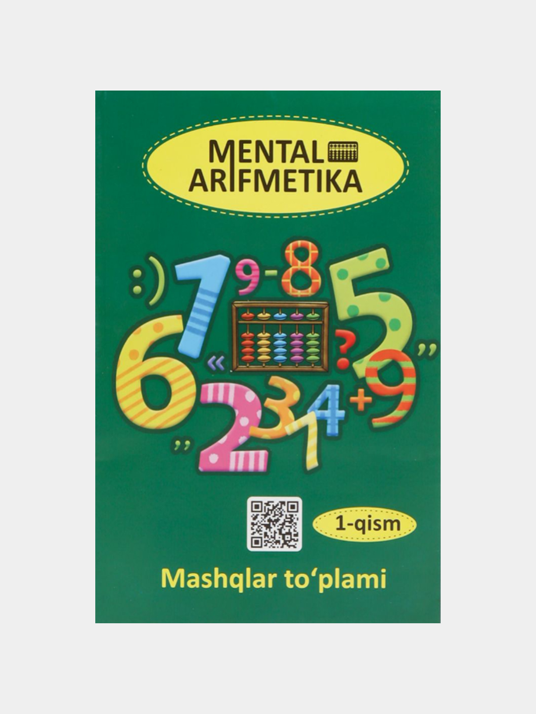 Mental arifmetika. 1-qism - 