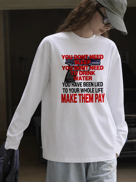 MICONIC oq oversayz longsliv, Make Them Pay grafik printi bilan