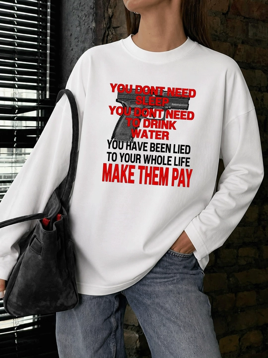 MICONIC oq oversayz longsliv, Make Them Pay grafik printi bilan