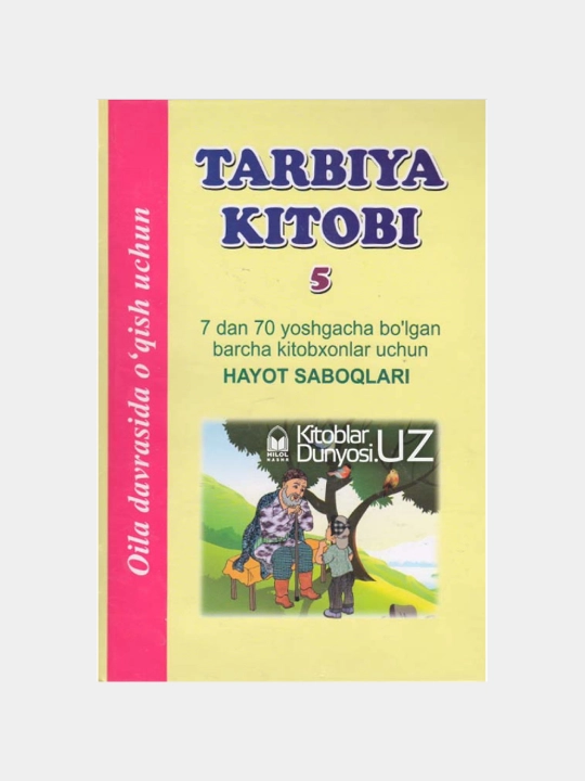 Tarbiya kitobi 5 — Abdumurod Tilavov - 