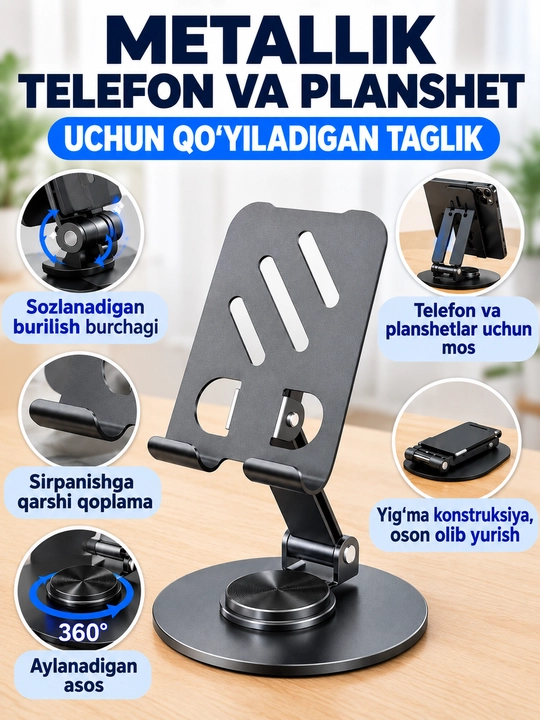 Metall telefon va planshet uchun sozlanadigan, 360° aylanuvchi taglik - 