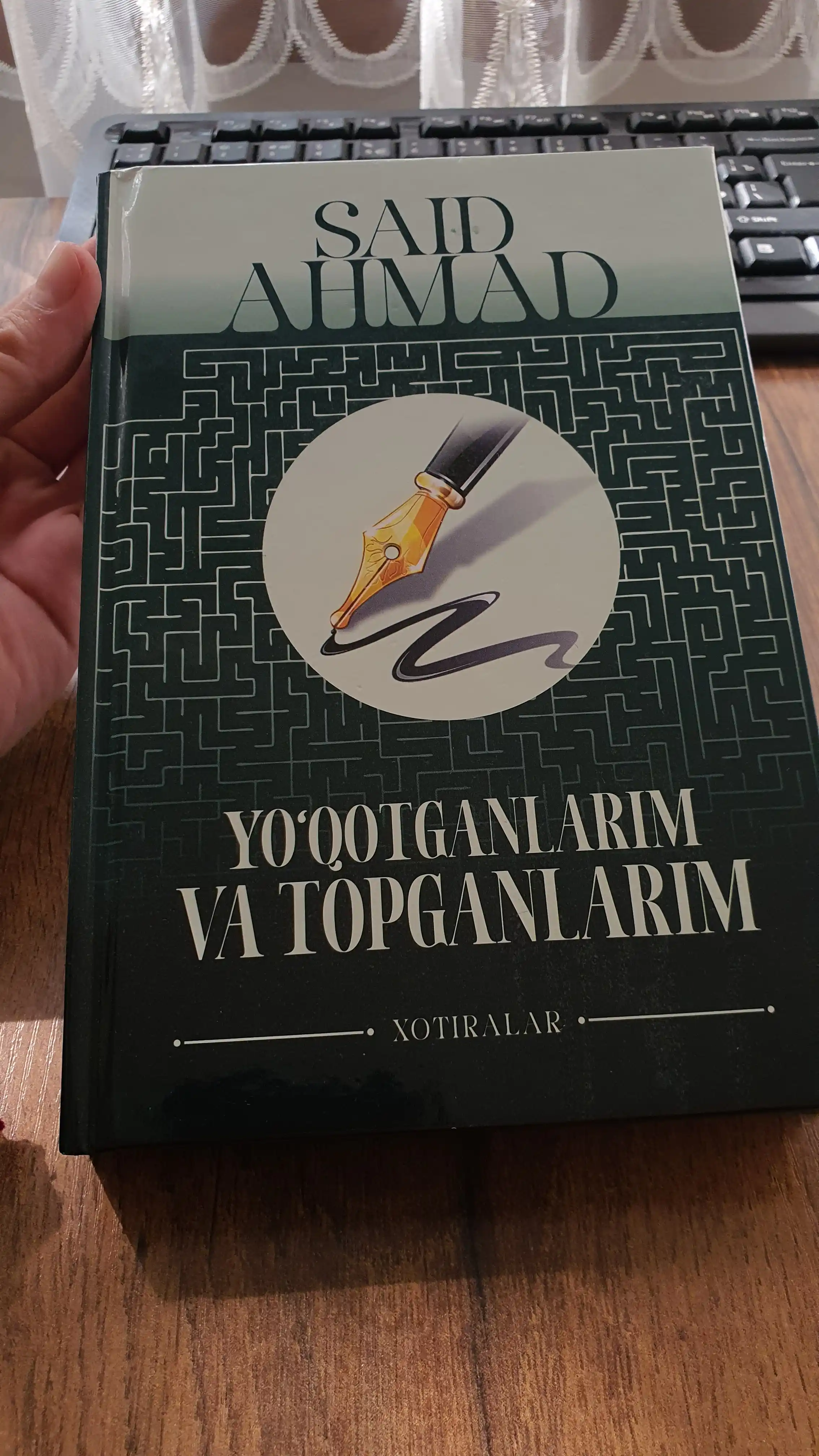 Said Ahmad - Yo‘qotganlarim va topganlarim (xotiralar)
