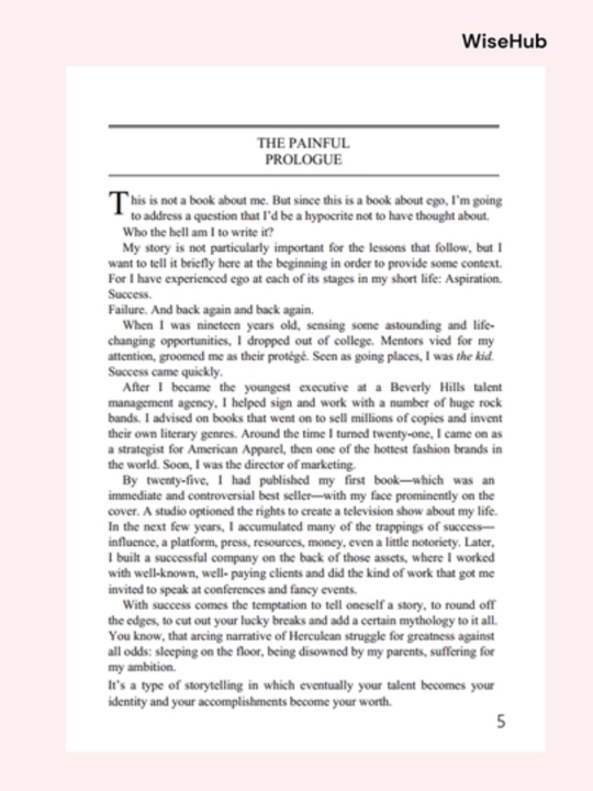 Ego is the Enemy, Ryan Holiday
