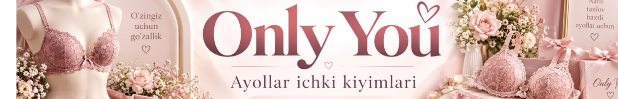 only you
