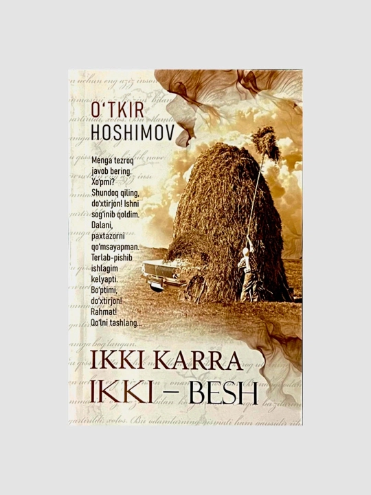 Ikki karra ikki — besh - Oʻtkir Hoshimov - 
