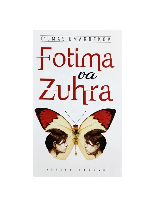 Fotima va Zuhra - Oʻlmas Umarbekov - 