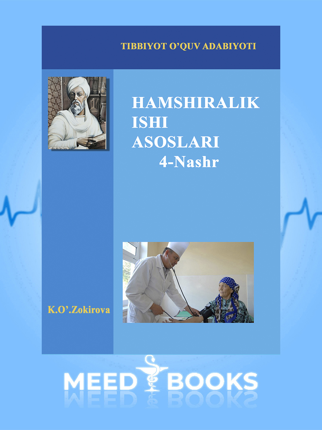 Hamshiralik ishi asoslari 4-nashr K.O'.ZOKIROVA - 