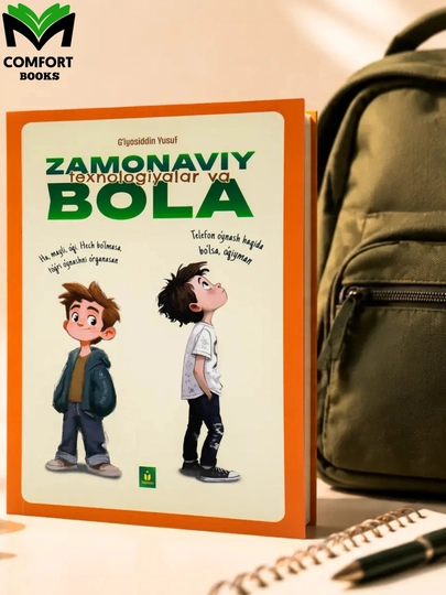 Zamonaviy texnologiyalar va bola - 