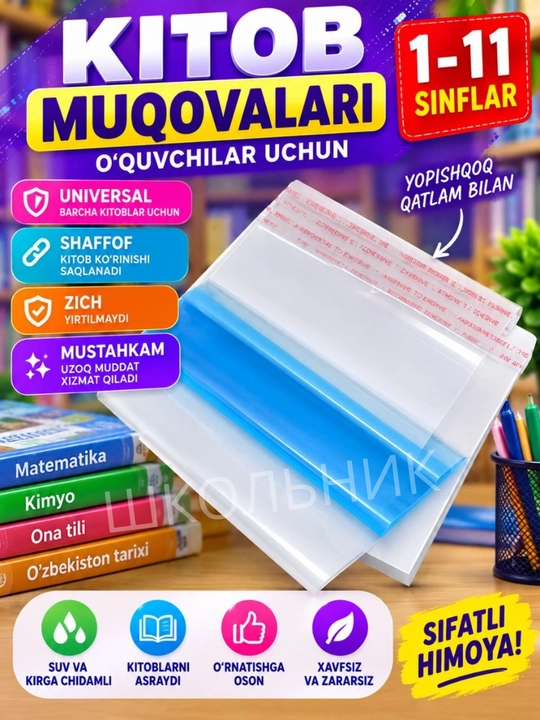 Ta’lim rus va o‘zbek tillarida olib boriladigan maktablar uchun kitoblar, darsliklar uchun rostlanadigan muqovalar - 