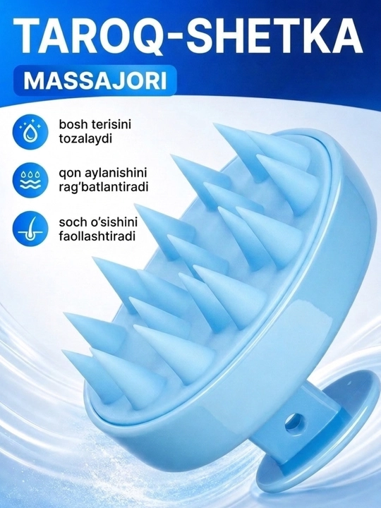 Massaj cho‘tkasi, sochlarni yuvish uchun taroq, bosh va tana terisi uchun taroq