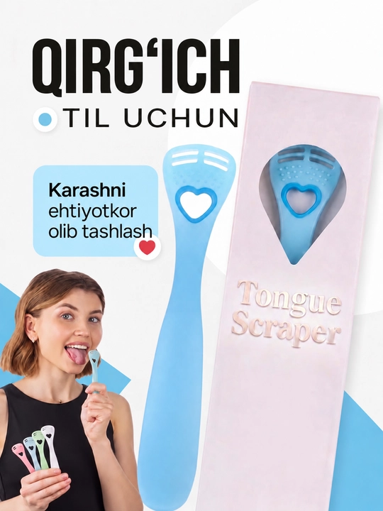 Til uchun qirg‘ich, og‘iz bo‘shlig‘i gigiyenasi va karashni ketkazish uchun til tozalagich