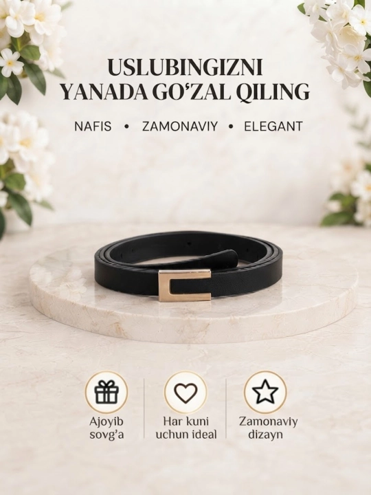 Ayollar va qizlar uchun zamonaviy va nafis kamarlar