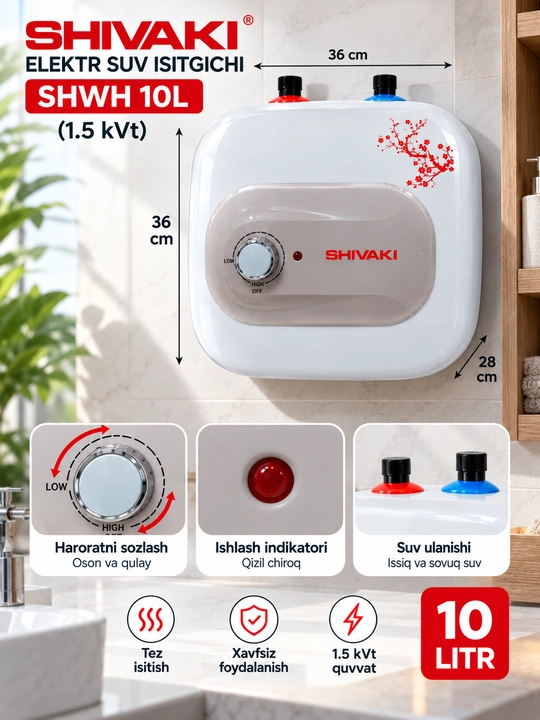 Shivaki SHWH 10L elektr suv isitgichi 1.5 kVt (Arizton),(Ariston) yoki(Areston)