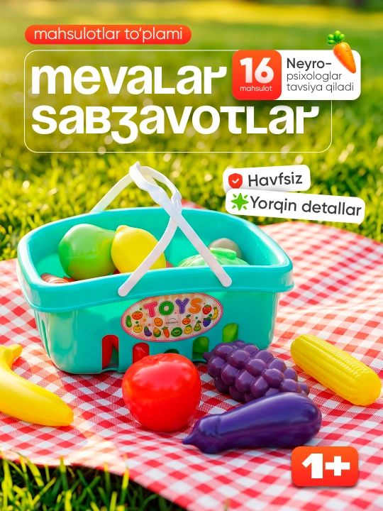 Bolalar uchun o‘yinchoqlar, sabzavot va mevalar, savatdagi idish-tovoqlar to‘plami - 
