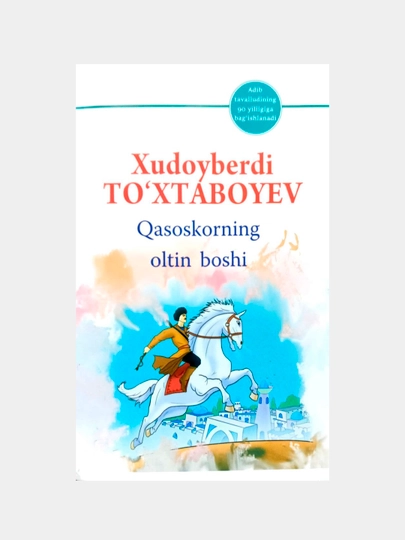 Qasoskorning oltin boshi Global books, Xudoyberdi To‘xtaboyev - 
