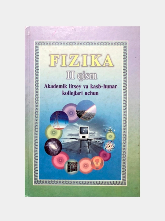 Fizika 2-qism - 
