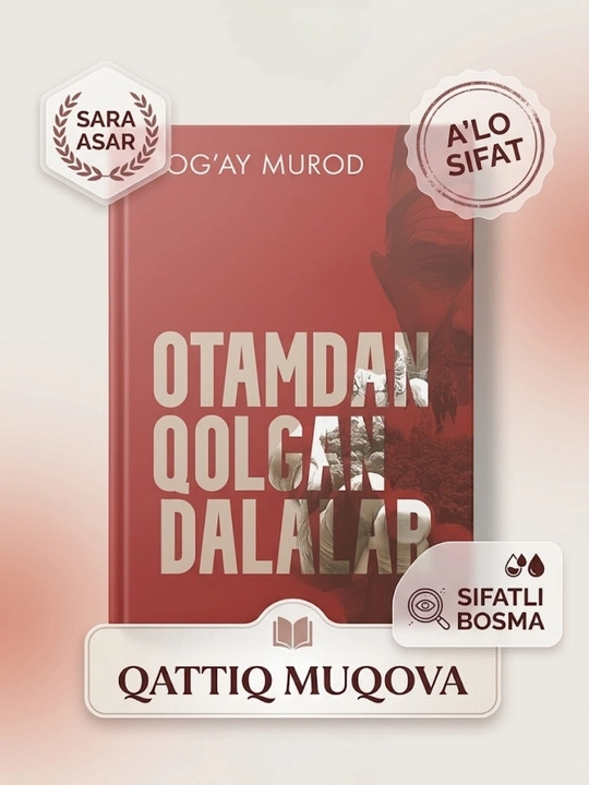 Otamdan qolgan dalalar, Togay Murod kitoblari - 