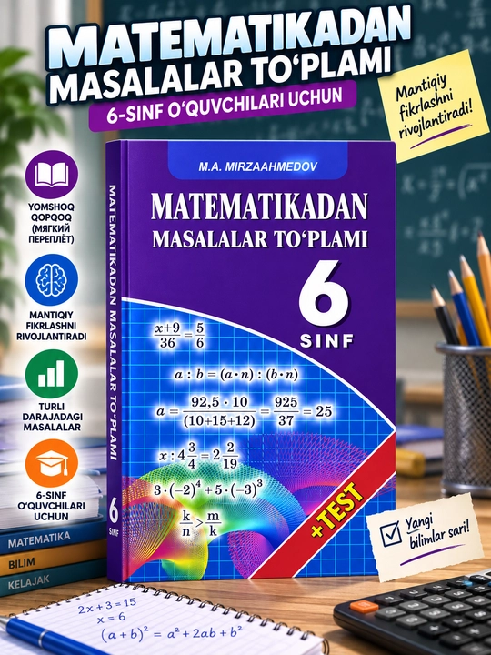 Matematikadan masalalar to‘plami, 6-sinf, M. A. Mirzaahmedov - 