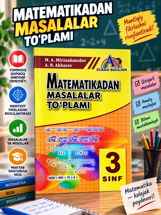 Matematikadan masalalar to‘plami, 3-sinf, M. A. Mirzaahmedov, A. B. Akbarov - 