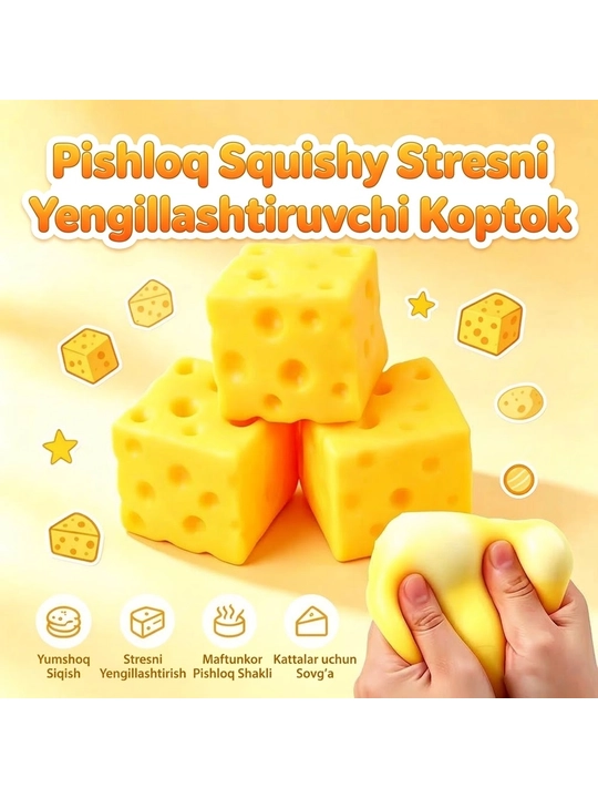 Yumshoq sariyog‘ va pishloq stressga qarshi o‘yinchoq