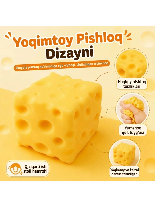 Yumshoq sariyog‘ va pishloq stressga qarshi o‘yinchoq