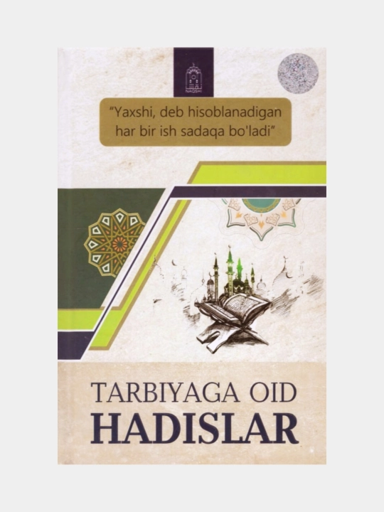 Tarbiyaga oid hadislar - 