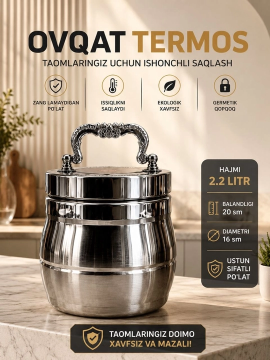 Ovqat termos 2.2 L — zanglamaydigan po‘lat, issiqlikni saqlovchi, germetik qopqoqli