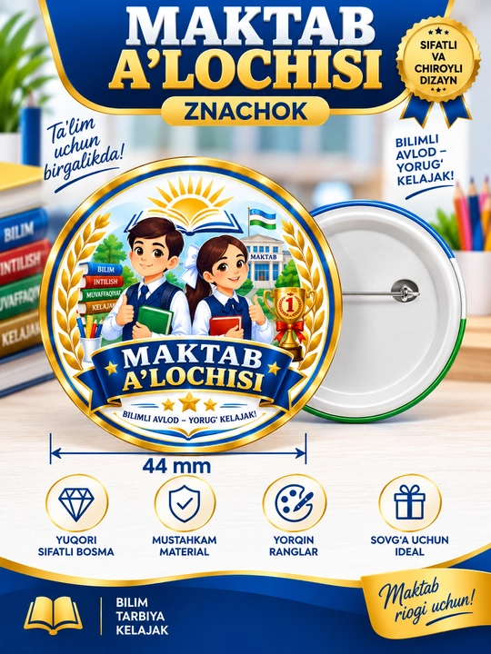 Ko'krak nishonlari maktablar uchun Znachok razmeri 44 mm - 