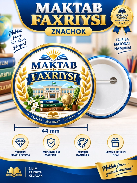 Ko'krak nishonlari maktablar uchun Znachok razmeri 44 mm - 