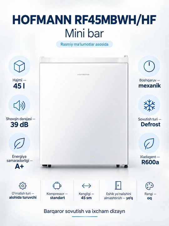 Hofmann RF45MBWH/HF mini bar, 45 l, Defrost, A+, oq, mexanik boshqaruv  Qisqa tavsif