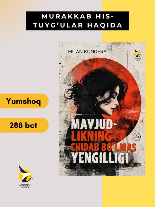 Mavjudlikning chidab boʻlmas yengilligi, Milan Kundera - 