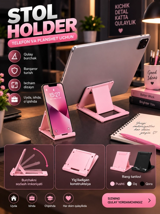 Telefon va planshetlar uchun, yig'iladigan mini tagkursi, stol holderlar - 