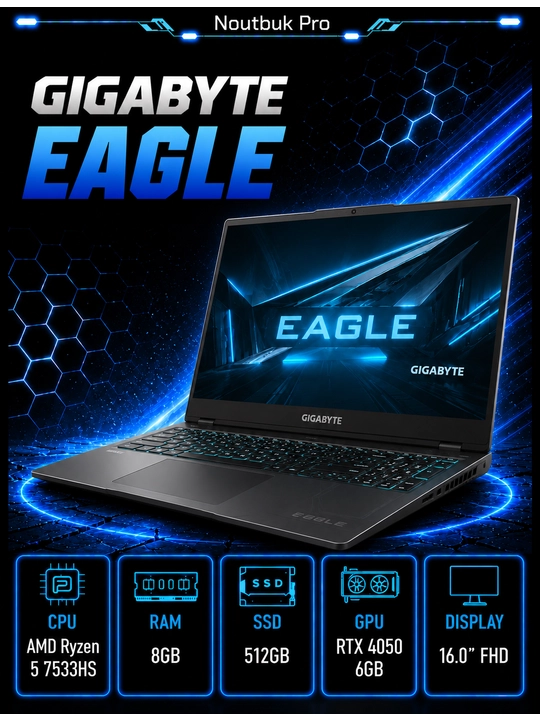 Ноутбук GIGABYTE EAGLE AMD Ryzen 5 7533HS RAM 8GB SSD 512GB RTX 4050 6 GB 16.0 FHD Display - 