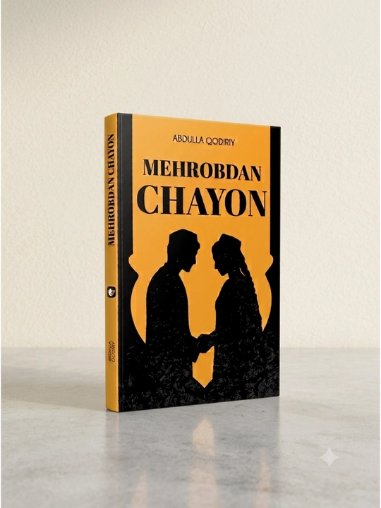 Mehrobdan chayon, Abdulla Qodiriy, roman - 