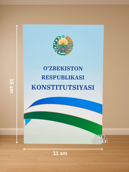 O'zbekiston Respublikasi Konstitutsiyasi - 