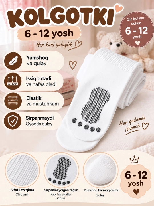 Qizlar uchun yumshoq kolgotkalar, 4XL — 6–8 yosh, 5XL — 9–10 yosh, 6XL — 11–12 yosh - 