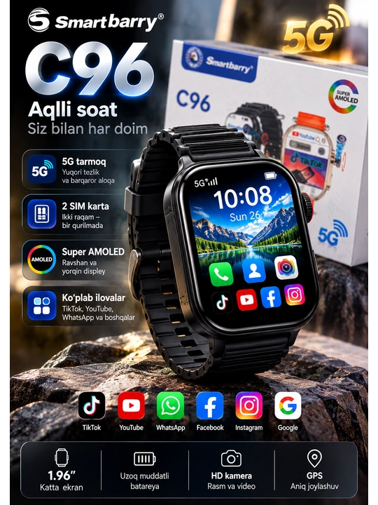 Smartbarry C96 aqlli soat, 5G, 2 SIM, Super AMOLED, WhatsApp, TikTok, YouTube