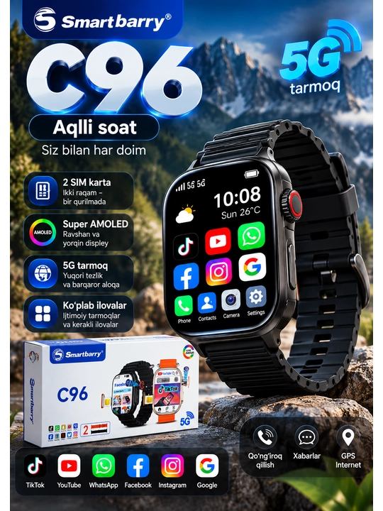 Smartbarry C96 aqlli soat, 5G, 2 SIM, Super AMOLED, WhatsApp, TikTok, YouTube