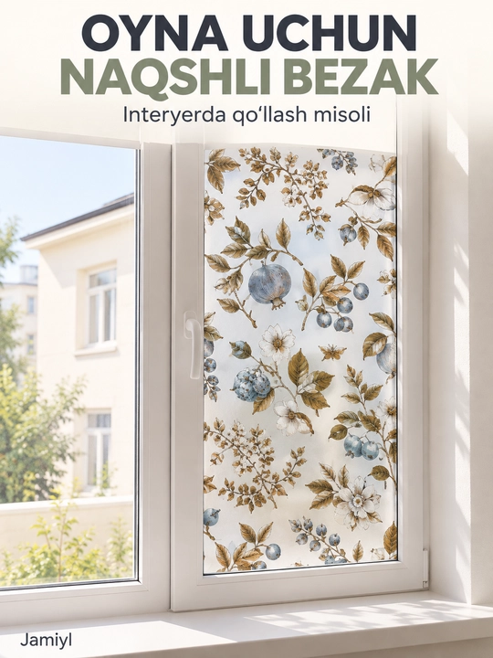 Deraza va oynalar uchun o‘z-o‘zidan yopishadigan naqshli dekorativ plyonka