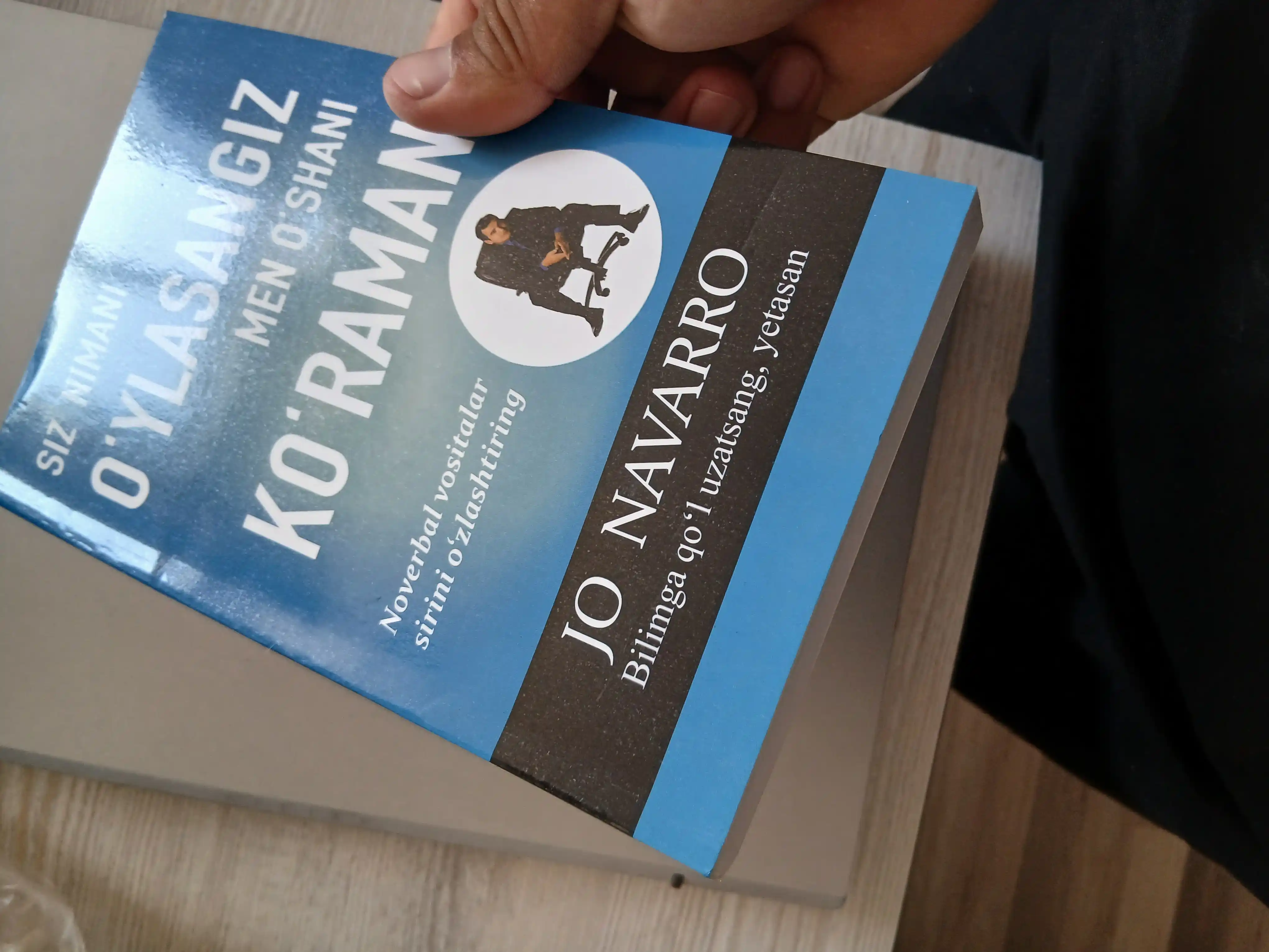 Jo Navarro "Siz nimani oylasangiz, men oshani koraman": Tana tili sirlari kitobi