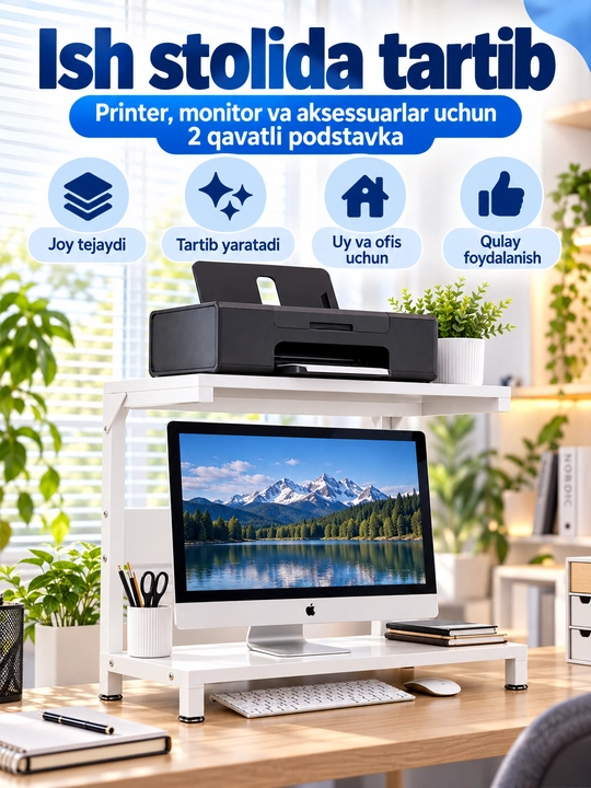 Monitor va printer uchun 2 qavatli podstavka, ixcham stol usti organayzeri